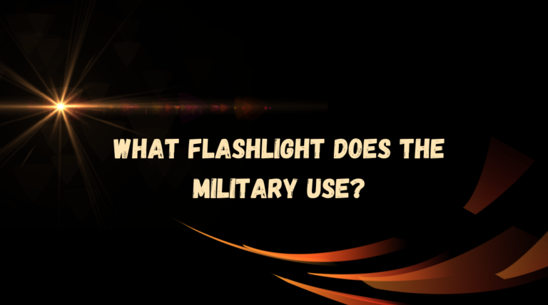 What Flashlight Does the Military Use